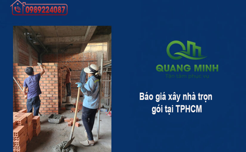 Giải mã vì sao lại chênh lệch báo giá xây nhà trọn gói tại TPHCM – Chia sẻ thật từ người trong nghề