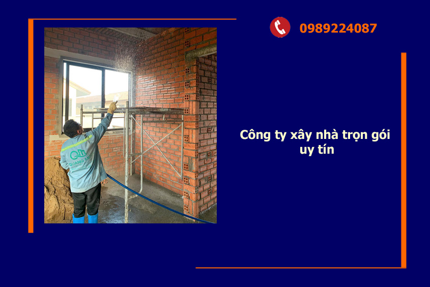 Công ty xây nhà trọn gói uy tín – Hành trình xây dựng vững chắc 