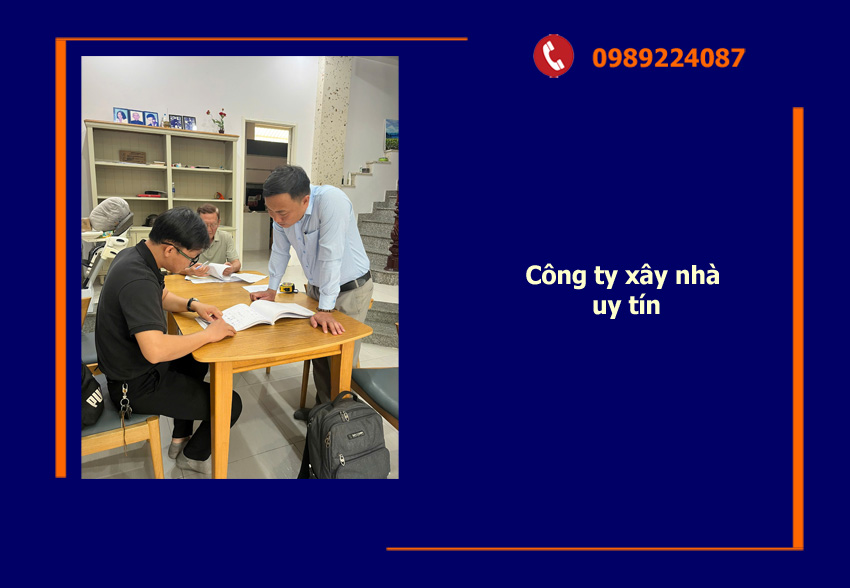 Công ty xây nhà uy tín – Nền móng vững chắc cho mọi tổ ấm 