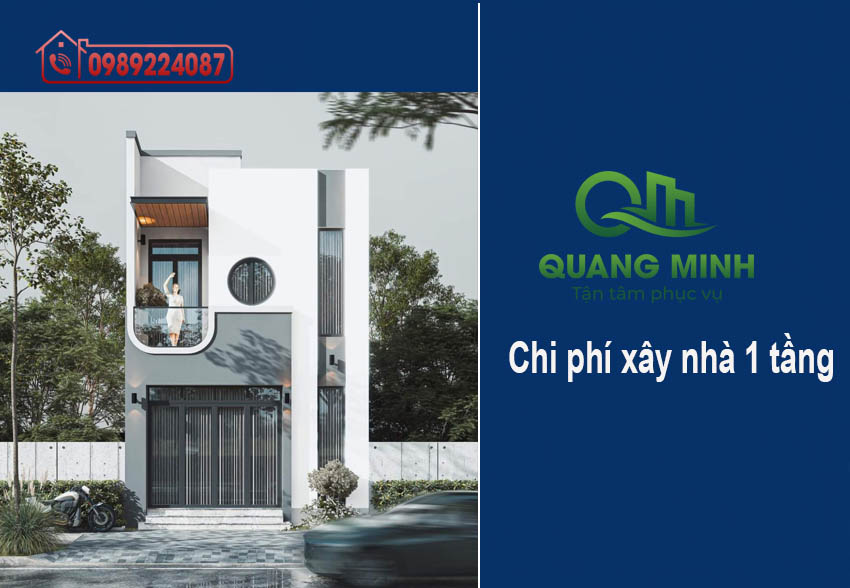 Chi phí xây nhà 1 lầu năm 2025 – 2026 – Báo giá chuẩn 