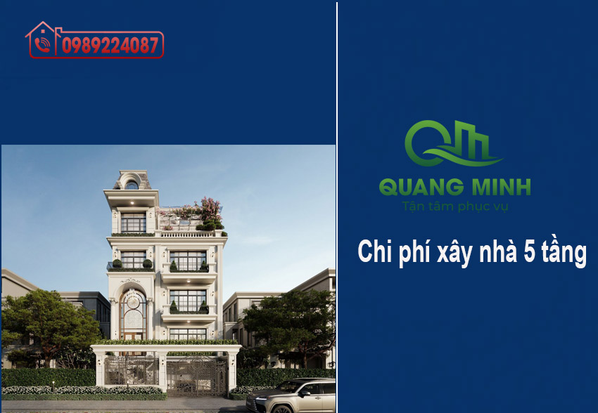 Chi phí xây nhà 5 tầng 2025 – 2026 