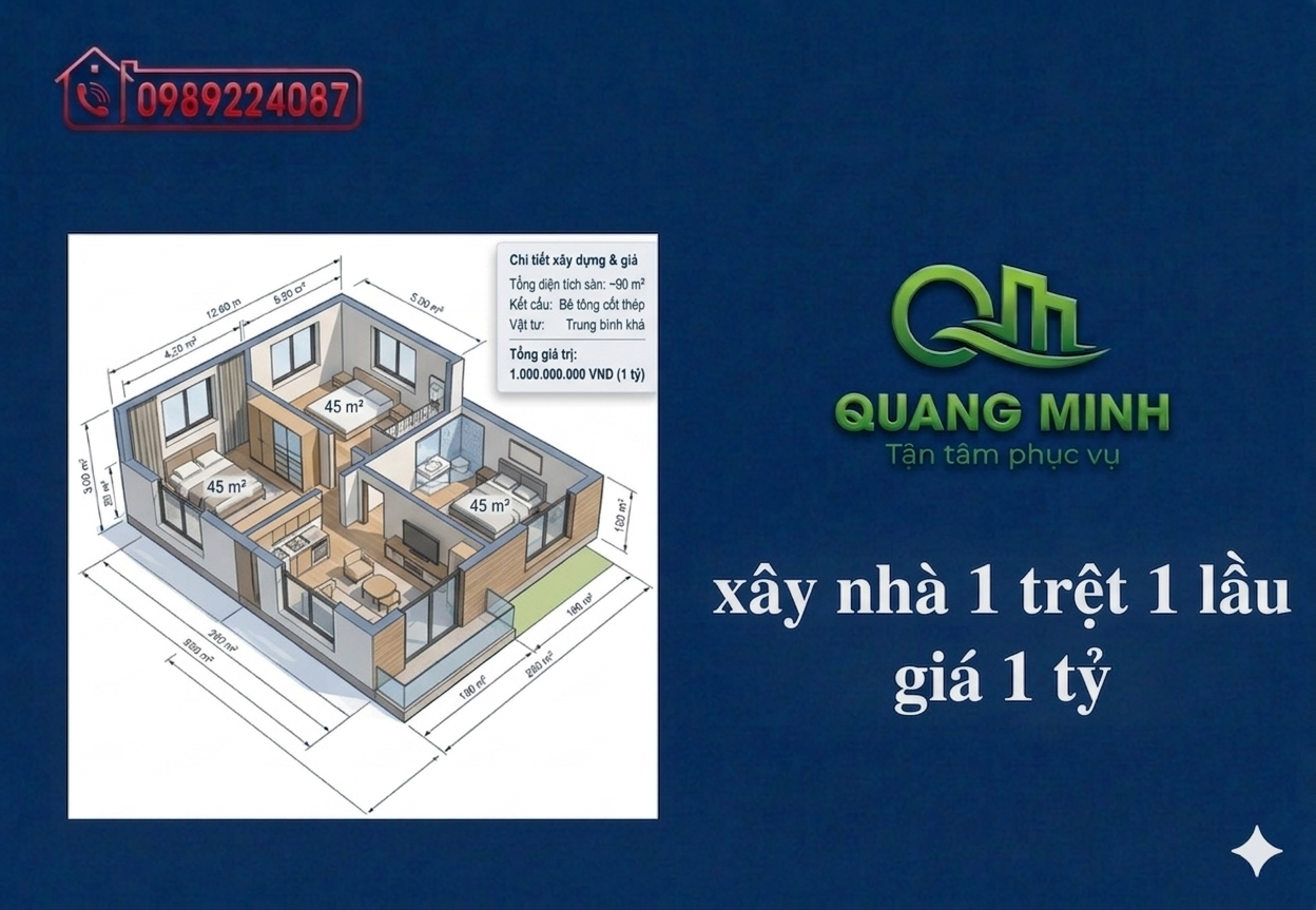 1 tỷ xây nhà 1 trệt 1 lầu được không? Phân tích chi tiết & giải pháp tối ưu chi phí 
